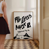 All guests must be approved by the Cat in Schwarz