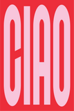 Ciao Poster in Pink