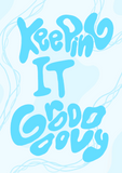 Keeping it Grooooovy Poster in Blau