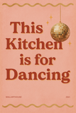 Poster This Kitchen is for Dancing - in Gold