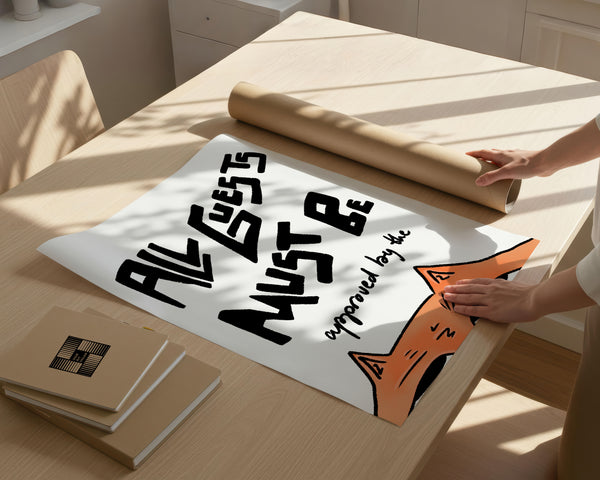 All guests must be approved by the Cat in Orange