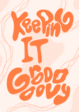 Keeping it Grooooovy Poster in Orange