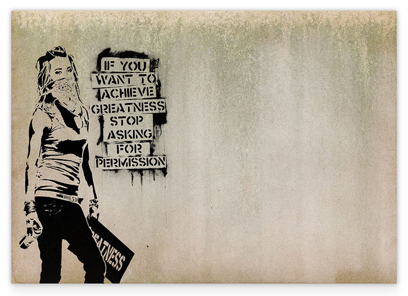 Banksy - Achieve Greatness Graffiti Street Art Motivational Zitat