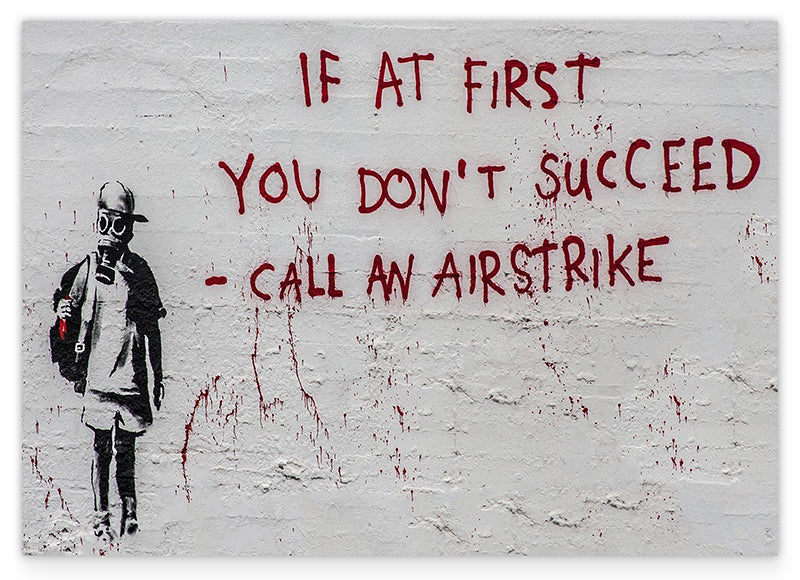 Banksy - Call an Airstrike Junge mit Gasmaske Graffiti Street Art