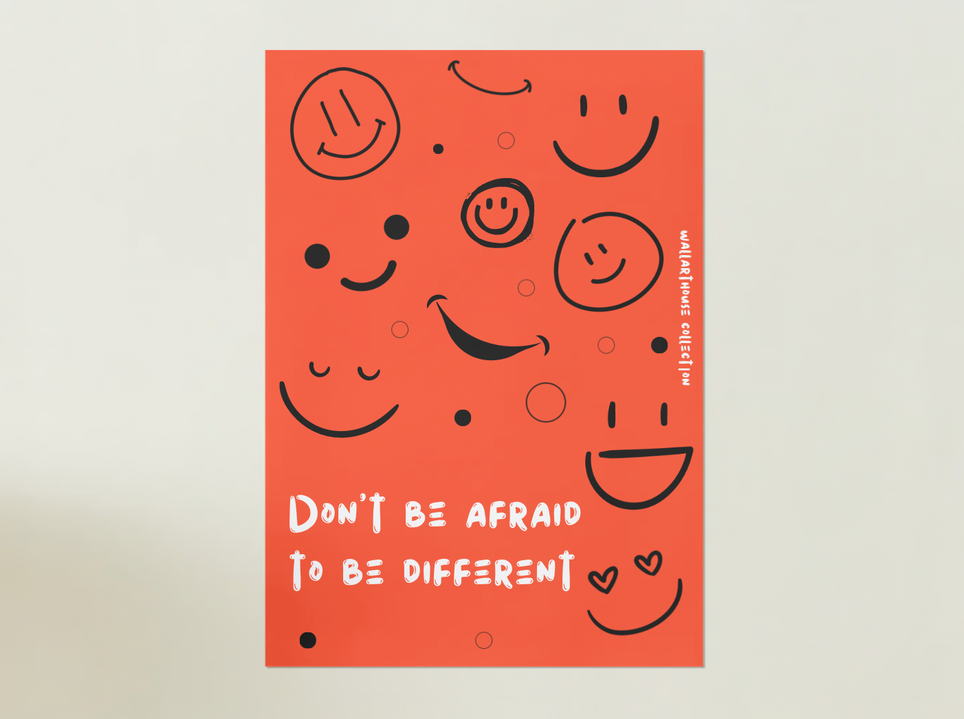 Don't be afraid to be Different Poster | WAH Collection Winter / 2025
